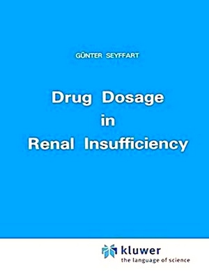 Seller image for Drug Dosage in Renal Insufficiency for sale by Collectors' Bookstore