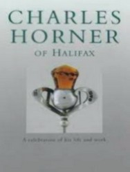 Imagen del vendedor de Charles Horner of Halifax: A Celebration of His Life and Work a la venta por Collectors' Bookstore