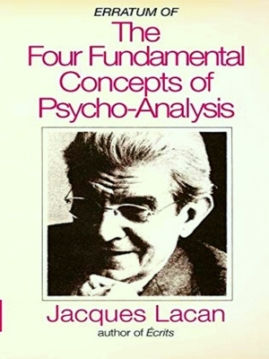 Seller image for Erratum Of The Four Fundamental Concepts Of Psycho-Analysis for sale by Collectors' Bookstore