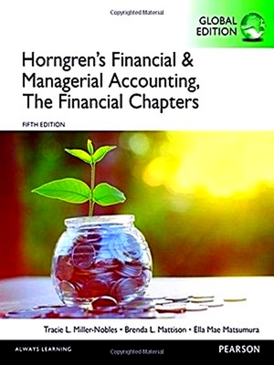 Seller image for Horngren's Financial & Managerial Accounting, the Financial Chapters, Global Edition for sale by Collectors' Bookstore
