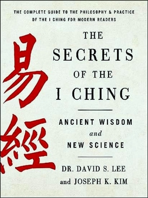Seller image for The Secrets Of The I Ching: Ancient Wisdom And New Science for sale by Collectors' Bookstore