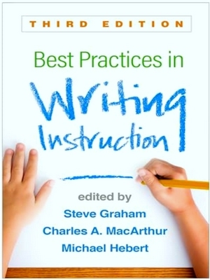 Imagen del vendedor de Best Practices in Writing Instruction, Third Edition a la venta por Collectors' Bookstore