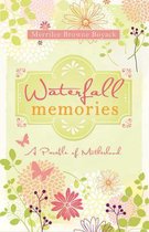 Seller image for Waterfall Memories for sale by Collectors' Bookstore