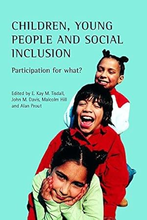 Image du vendeur pour Children, young people and social inclusion: Participation for what? mis en vente par WeBuyBooks