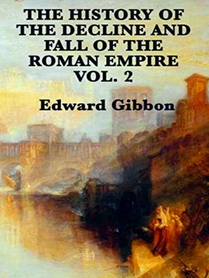 Seller image for The History of the Decline and Fall of the Roman Empire Vol. 2 for sale by Collectors' Bookstore