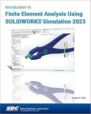 Seller image for Introduction to Finite Element Analysis Using SOLIDWORKS Simulation 2023 for sale by Collectors' Bookstore