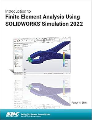 Seller image for Introduction to Finite Element Analysis Using SOLIDWORKS Simulation 2022 for sale by Collectors' Bookstore