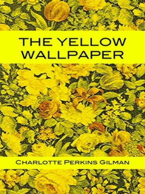 Seller image for The Yellow Wallpaper for sale by Collectors' Bookstore