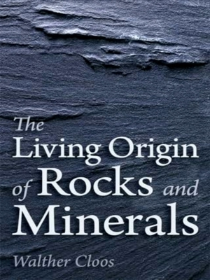Imagen del vendedor de The Living Origin Of Rocks And Minerals a la venta por Collectors' Bookstore