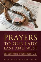 Immagine del venditore per Prayers to Our Lady East and West venduto da Collectors' Bookstore