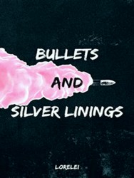 Seller image for The Poetics Collection: Bullets and Silver Linings for sale by Collectors' Bookstore