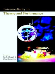 Bild des Verkufers fr Intermediality in Theatre and Performance zum Verkauf von Collectors' Bookstore