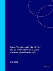 Image du vendeur pour Isaac Vossius And His Circle mis en vente par Collectors' Bookstore