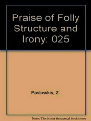 Imagen del vendedor de Praise of Folly Structure and Irony a la venta por Collectors' Bookstore