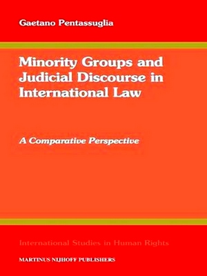 Seller image for Minority Groups and Judicial Discourse in International Law: A Comparative Perspective for sale by Collectors' Bookstore