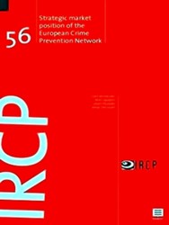 Bild des Verkufers fr Ircp Research Series Volume 56 - Strategic Market Position of the European Crime Prevention Network zum Verkauf von Collectors' Bookstore