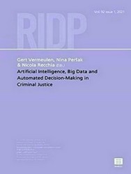 Imagen del vendedor de Ridp - Revue Internationale De Droit Penal Vol. 92 - Artificial Intelligence, Big Data and Automated Decision-Making in Criminal Justice a la venta por Collectors' Bookstore