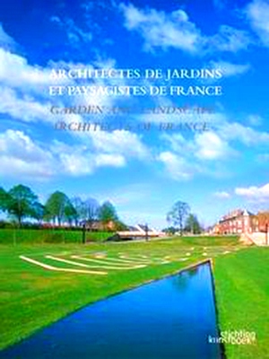 Image du vendeur pour Garden & Landscape Architects of France mis en vente par Collectors' Bookstore