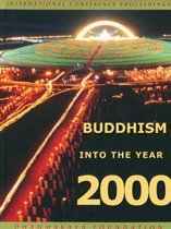 Seller image for Buddhism Into the Year 2000 for sale by Collectors' Bookstore
