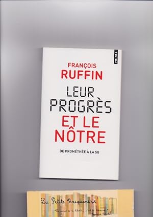 Seller image for Leur progrs et le ntre, de Promthe  la 5G for sale by La Petite Bouquinerie