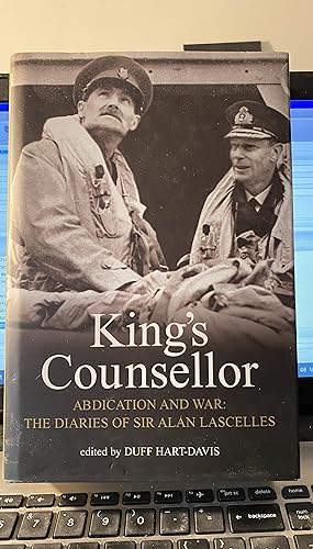 Seller image for King's Counsellor Abdication and War: The Diaries of Sir Alan Lascelles for sale by Frabjoy Books