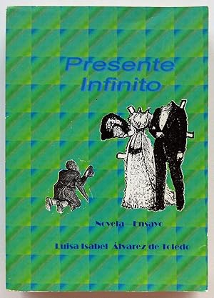 Seller image for Presente Infinito for sale by Il Tuffatore