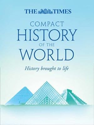 Immagine del venditore per The Times Compact History of the World venduto da WeBuyBooks