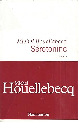 Image du vendeur pour Srotonine. mis en vente par Librairie Les Autodidactes - Aichelbaum