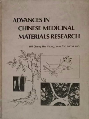 Seller image for Advances in Chinese Medicinal Materials Research: An International Symposium Held in Meridien Hotel Hong Kong June 12-14, 1984, Organized By Chinese for sale by Collectors' Bookstore