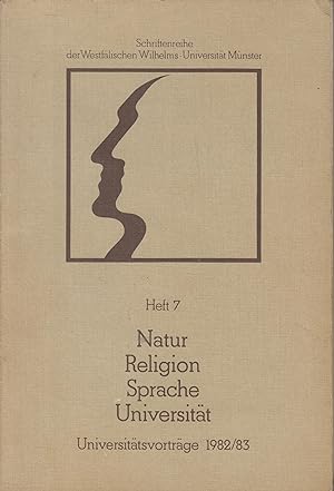 Immagine del venditore per Natur, Religion, Sprache, Universitt : Universittsvortrge 1982/83 venduto da PRISCA