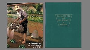 Caillebotte and his gardens at Yerres (Originalausgabe 1991)