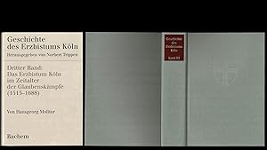 Seller image for Das Erzbistum Kln im Zeitalter der Glaubenskmpfe (Geschichte des Erzbistums Kln Bd. 3) - 2008 - for sale by Libro-Colonia (Preise inkl. MwSt.)