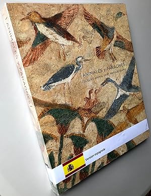 Animales y Faraones - El reino animal en el antiguo Egipto