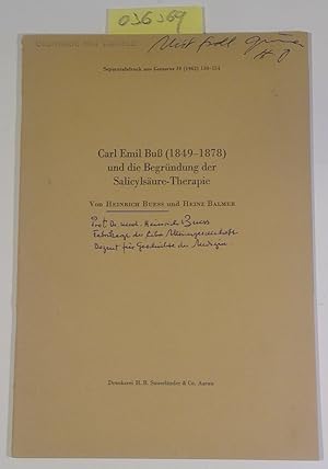 Carl Emil Buß (1849-1878) und die Begründung der Salicylsäure-Therapie. Separatabdruck aus Gesner...