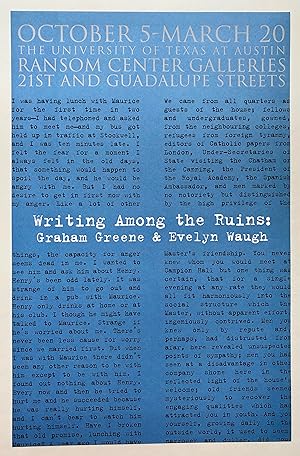 Seller image for Writing Among the Ruins: Graham Greene & Evelyn Waugh [Ransom Center Galleries exhibition poster, October 5, 2004 to March 20, 2005] for sale by George Ong Books