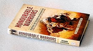 Seller image for Honourable Warriors: Fighting The Taliban in Afghanistan: A Front-line Account of the British Army's Battle for Helmand for sale by Cotswold Valley Books