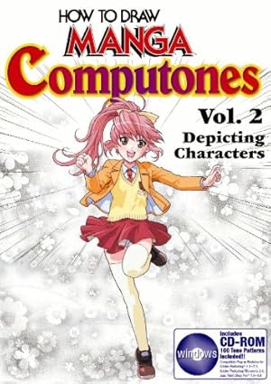 Image du vendeur pour How To Draw Manga Computones Volume 2: Depicting Humans: v. 2 mis en vente par WeBuyBooks