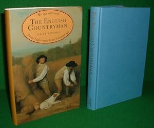 Seller image for THE ENGLISH COUNTRYMAN HIS LIFE AND WORK FROM TUDOR TIMES TO THE VICTORIAN AGE for sale by booksonlinebrighton