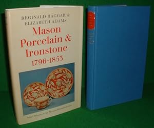 Image du vendeur pour MASON PORCELAIN AND IRONSTONE 1796-1853 Miles Mason and the Mason Manufacturies mis en vente par booksonlinebrighton