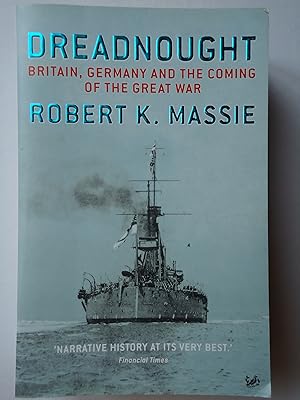 Seller image for DREADNOUGHT. Britain, Germany and the Coming of the Great War for sale by GfB, the Colchester Bookshop