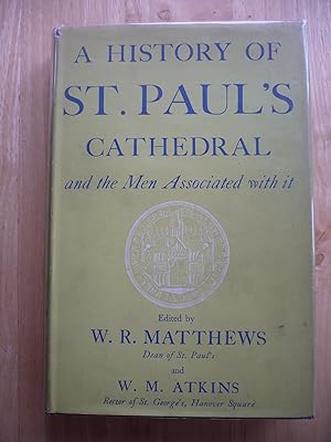 Bild des Verkufers fr A History of St Paul's Cathedral and the Men Associated with it zum Verkauf von Malcolm Orchard