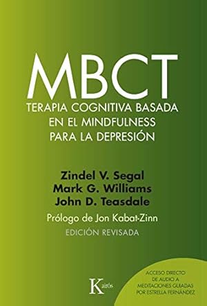Seller image for MBCT: TERAPIA COGNITIVA BASADA EN EL MINDFULNESS PARA LA DEPRESIN for sale by LIBROPOLIS