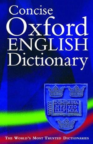 Bild des Verkufers fr Concise Oxford English Dictionary: 11th edition revised zum Verkauf von WeBuyBooks