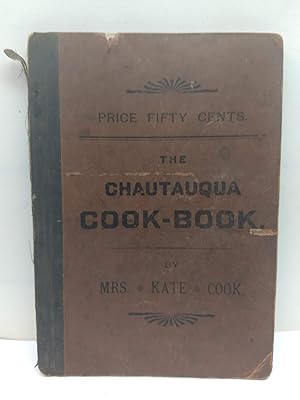 Seller image for The Chautauqua Cook-Book for sale by Kachina Motel Books