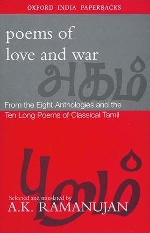 Seller image for Poems of Love and War: From the Eight Anthologies and the Ten Long Poems of Classical Tamil (Oxford India Paperbacks) for sale by WeBuyBooks