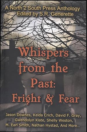 Whispers from the Past: Fright and Fear