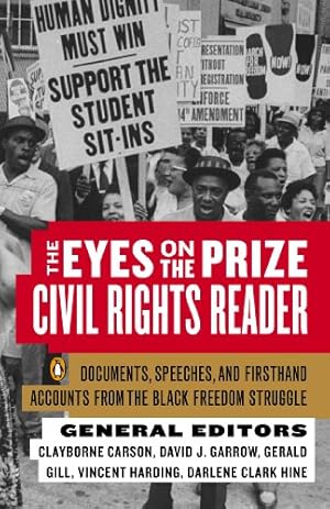 Seller image for The Eyes on the Prize Civil Rights Reader: Documents, Speeches, and Firsthand Accounts from the Black Freedom Struggle for sale by WeBuyBooks 2