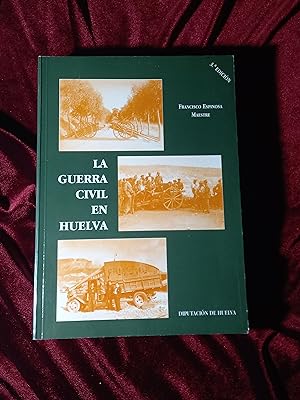 Imagen del vendedor de La Guerra Civil en Huelva a la venta por Llibreria Fnix