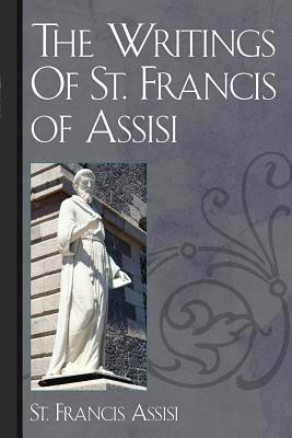 Bild des Verkufers fr The Writings of St. Francis of Assisi zum Verkauf von moluna