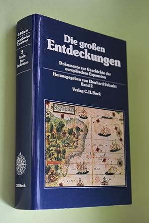 Bild des Verkufers fr Die grossen Entdeckungen. Band 2 hrsg. von Matthias Meyn . / Dokumente zur Geschichte der europischen Expansion ; Bd. 2 zum Verkauf von Antiquariat Biebusch